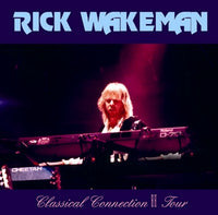 RICK WAKEMAN - CLASSICAL CONNECTION II TOUR