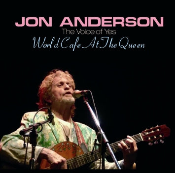 JON ANDERSON - WORLD CAFE AT THE QUEEN (2CDR)