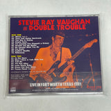 STEVIE RAY VAUGHAN & DOUBLE TROUBLE - LIVE IN FORT WORTH, TEXAS 1981 (2CDR)
