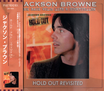 JACKSON BROWNE - HOLD OUT REVISITED: LOOK BACK VOL.6 (1CDR)