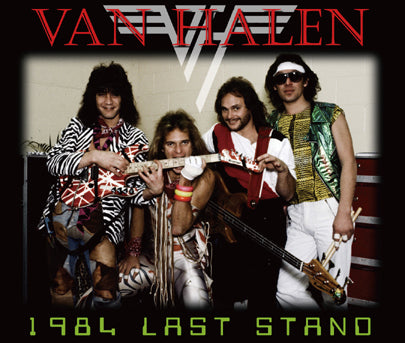 VAN HALEN - 1984 LAST STAND (4CDR)
