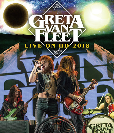 GRETA VAN FEET - LIVE ON HD 2018