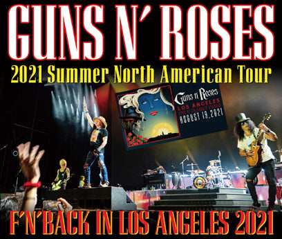 GUNS N’ ROSES - F’N’BACK IN LOS ANGELES 2021 (3CDR)