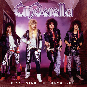CINDERELLA - FINAL NIGHT IN TOKYO 1987 (2CDR)