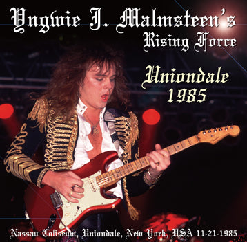 YNGWIE J. MALMSTEEN’S RISING FORCE - UNIONDALE 1985(1CDR)