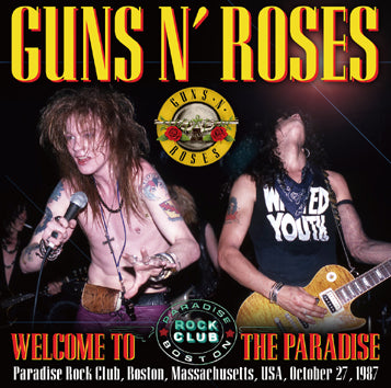 GUNS N’ ROSES - WELCOME TO THE PARADISE