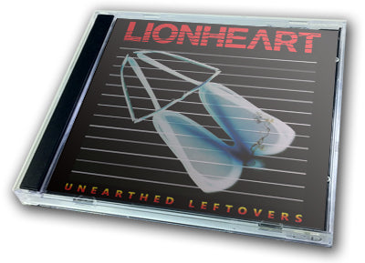 LIONHEART - UNEARTHED LEFTOVERS