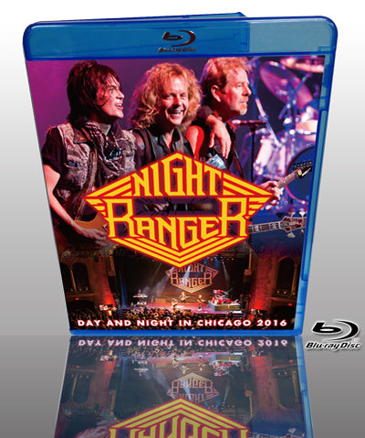 NIGHT RANGER - DAY AND NIGHT IN CHICAGO