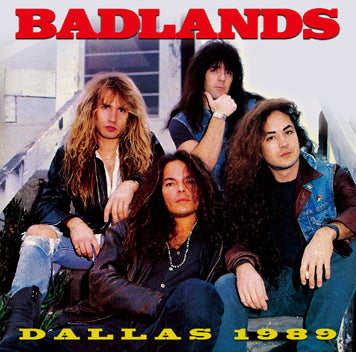 BADLANDS - DALLAS 1989