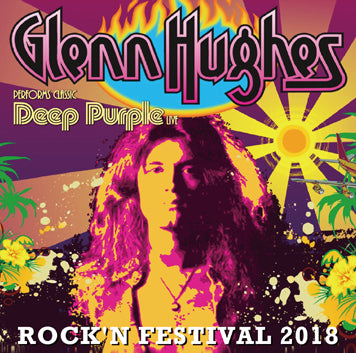 GLENN HUGHES - ROCK'N FESTIVAL 2018