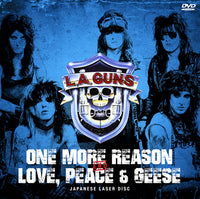 L.A. GUNS - ONE MORE REASON + LOVE, PEACE & GEESE (1DVDR)