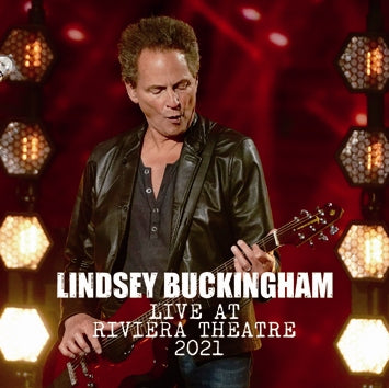 LINDSEY BUCKINGHAM - LIVE AT RIVIERA THEATRE 2021 (2CDR)