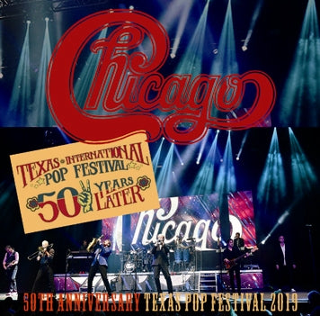 CHICAGO  -50TH ANNIVERSARY TEXAS POP FESTIVAL 2019 (2CDR)