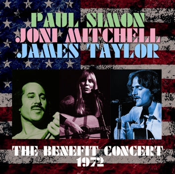 PAUL SIMON, JONI MITCHELL, JAMES TAYLOR - THE BENEFIT CONCERT 1972 (2CDR)