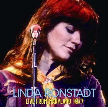 LINDA RONSTADT - LIVE FROM MARYLAND 1977 (1CDR)