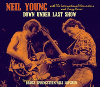 NEIL YOUNG with THE INTERNATIONAL HARVESTERS and CRAZY HORSE - DOWN UNDER LAST SHOW (3CDR)