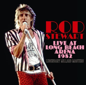 ROD STEWART - LIVE AT LONG BEACH ARENA 1982 (2CDR)