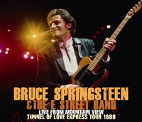 BRUCE SPRINGSTEEN &THE E STREET BAND - LIVE FROM MOUNTAIN VIEW: TUNNEL OF LOVE EXPRESS TOUR 1988 (3CDR)