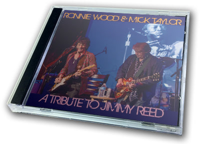 RONNIE WOOD & MICK TAYLOR - A TRIBUTE TO JIMMY REED