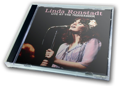 LINDA RONSTADT - LIVE AT THE TROUBADOUR