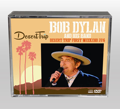 BOB DYLAN - DESERT TRIP FIRST WEEKEND 2016