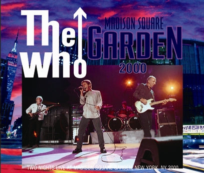 WHO - MADISON SQUARE GARDEN 2000