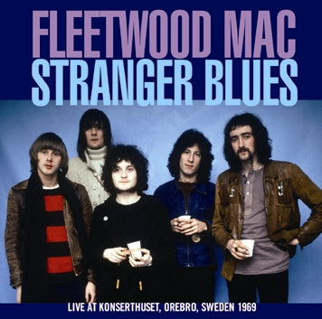FLEETWOOD MAC - STRANGER BLUES
