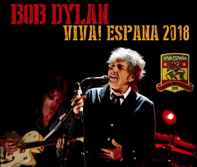 BOB DYLAN - VIVA! ESPANA 2018