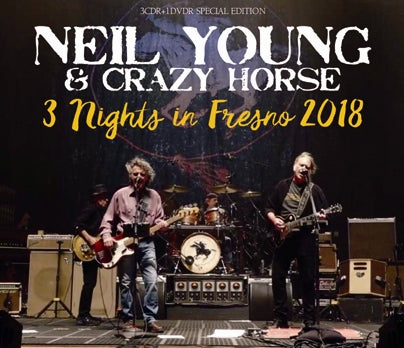NEIL YOUNG & CRAZY HORSE - 3 NIGHTS IN FRESNO 2018
