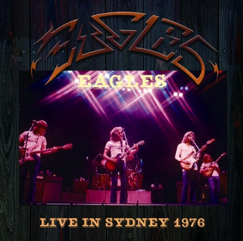EAGLES - LIVE IN SYDNEY 1976