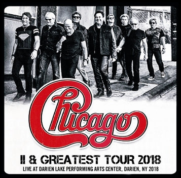 CHICAGO - II & GREATEST TOUR 2018