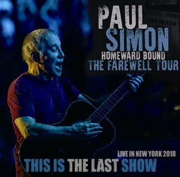 PAUL SIMON - THIS IS THE LAST SHOW