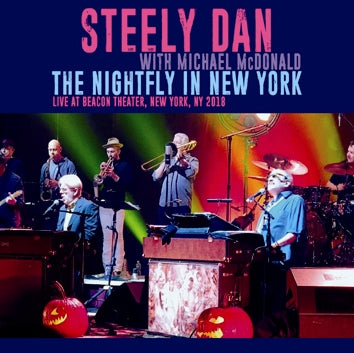 STEELY DAN - THE NIGHTFLY IN NEW YORK 2018