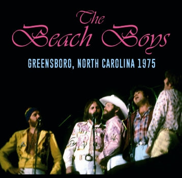 THE BEACH BOYS - GREENSBORO, NORTH CAROLINA 1975