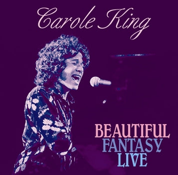 CAROLE KING - BEAUTIFUL FANTASY LIVE