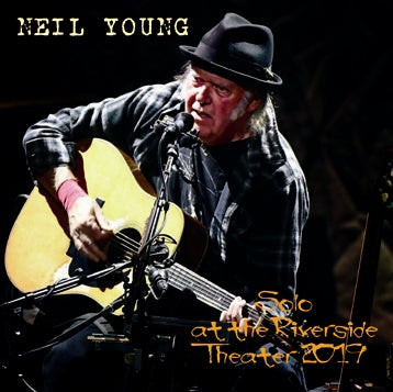 NEIL YOUNG - SOLO AT RIVERSIDE THEATER 2019