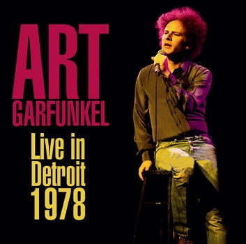 ART GARFUNKEL - LIVE IN DETROIT 1978 (1CDR)