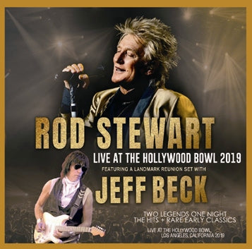 ROD STEWART & JEFF BECK - LIVE AT THE HOLLYWOOD BOWL 2019 (2CDR)