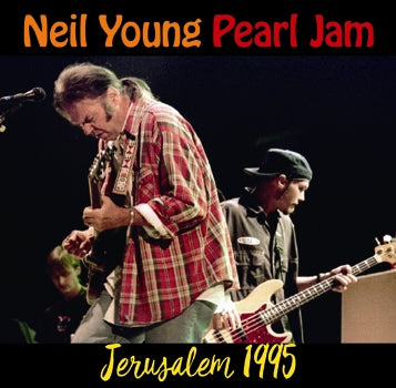 NEIL YOUNG & PEARL JAM - JERUSALEM 1995 (2CDR)