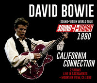 DAVID BOWIE - CALIFORNIA CONNECTION: SOUND+VISION TOUR 1990 (3CDR)