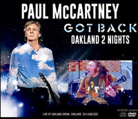 PAUL McCARTNEY - GOT BACK TOUR 2022 : OAKLAND 2 NIGHTS (4CDR+1DVDR)