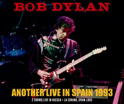 BOB DYLAN - ANOTHER LIVE IN SPAIN 1993 (4CDR)
