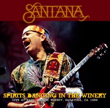 SANTANA - SPIRITS DANCING IN THE WINERY (2CDR)