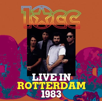 10CC - LIVE IN ROTTERDAM 1983 (1CDR)