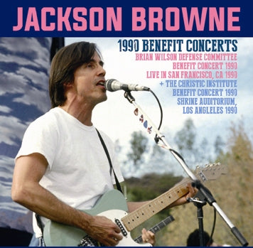 JACKSON BROWNE - 1990 BENEFIT CONCERTS (2CDR)