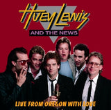 HUEY LEWIS & THE NEWS - LIVE FROM OREGON WITH LOVE