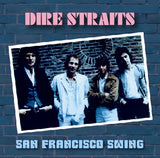 DIRE STRAITS - SAN FRANCISCO SWING