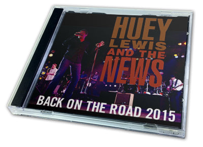 HUEY LEWIS AND THE NEWS - BACK ON THE ROAD 2015