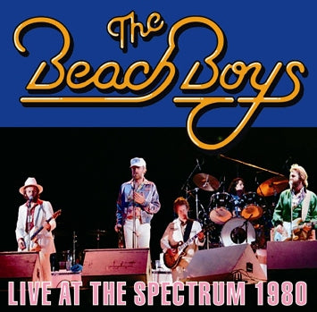 BEACH BOYS - LIVE AT THE SPECTRUM 1980