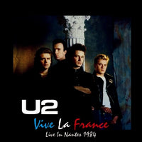 U2 - VIVE LA FRANCE: Live in Nantes 1984